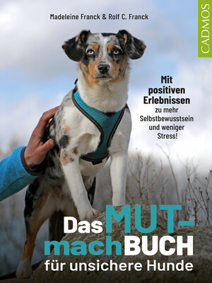 cover image of Das Mutmachbuch für unsichere Hunde